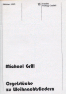 Orgelstücke zu Weihnachtsliedern 