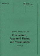 Praeludium, Fuge und Thema mit Variationen 