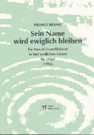 Sein Name wird ewiglich bleiben 