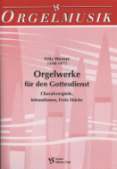 Orgelwerke für den Gottesdienst 