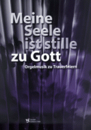 Meine Seele ist stille zu Gott 