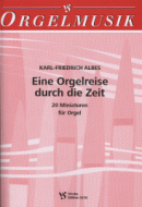 Eine Orgelreise durch die Zeit 