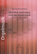 Abendlieds Spaziergang durch den Notenschrank 