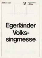 Egerländer Volkssingmesse 