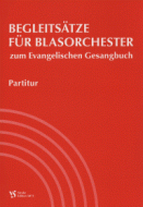 Begleitsätze zum Evangelischen Gesangbuch für Blasorchester 