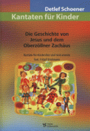 Die Geschichte von Jesus und dem Oberzöllner Zachäus 