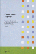 Freude ist uns zugesagt 