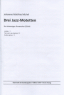 Drei Jazz-Motetten 