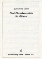 Fünf Choralvorspiele 