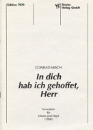 In dich hab ich gehoffet, Herr 