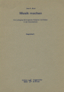 Musik machen. Begleitheft 