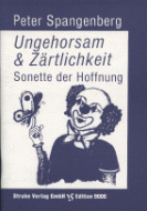 Ungehorsam & Zärtlichkeit 