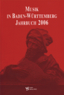 Musik in Baden-Württemberg, Jahrbuch 2006 