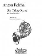 Six Trios, Op. 82 for Three Horns in F 