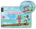 Blockflöte lernen mit Lotti & Ben! + 2 Audio-CDs 
