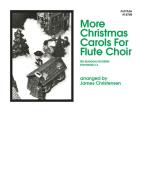 More Christmas Carols for Flute Choir - 3rd Flute 