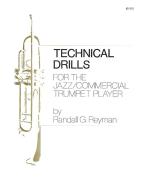 Technical Drills for The Jazz - Commercial Trumpet Player 