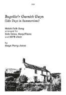 Bugeilio'r Gwenith Gwyn (Idle Days in Summertime) 