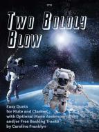 Two Boldly Blow 