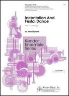 Incantation And Festal Dance Download