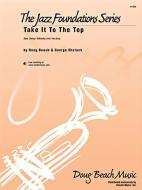 Take It To The Top Download