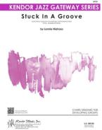Stuck In A Groove Download
