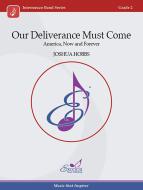 Our Deliverance Must Come Download