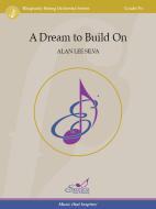 A Dream to Build On Download