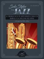 Solo Styles for Jazz - Alto Saxophone, Baritone Saxophone Download