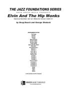 Elvin And The Hip Monks 