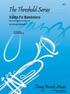 Santa Fe Bandolero 