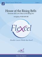 House of the Rising Bells 