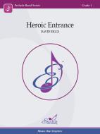 Heroic Entrance 