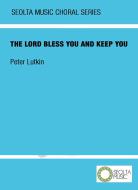 The Lord bless you and keep you 