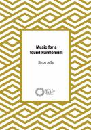 Music for a found Harmonium 