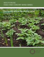 The Garden where the Praties grow 