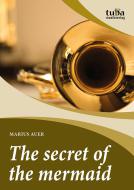 The secret of the mermaid 