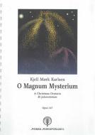 O Magnum Mysterium op. 147 
