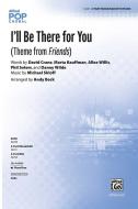I'll Be There for You 