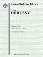 Danses for Harp and String Orchestra: Sacree et Profane 