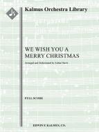 We Wish You a Merry Christmas 