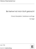 Bis hierher hat mich Gott gebracht 