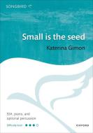 Small is the seed 