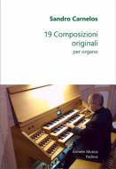 19 composizioni originali per organo 