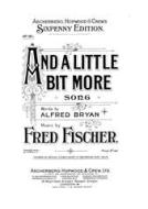 And A Little Bit More 