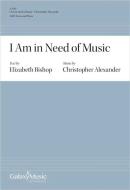 I Am in Need of Music 
