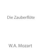 Die Zauberflöte (Act 1, No. 4 & No. 5) 