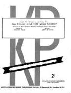 Go Home And Tell Your Mother 