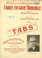 I Hate To Give Trouble 