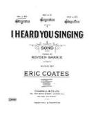 I Heard You Singing 